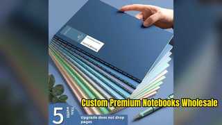 Aangepaste premium notebooks groothandel voor studenten en kantoor
